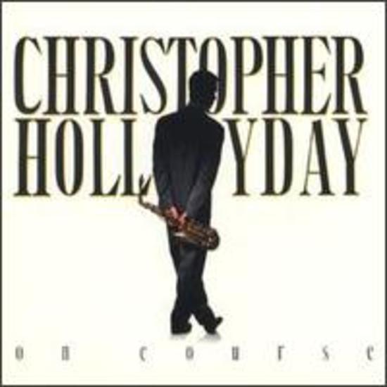 Hollyday, Christopher - On Course