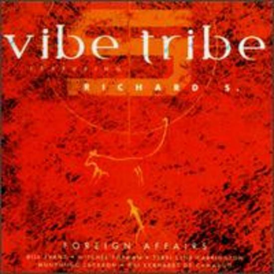 Vibe Tribe feat. Richard S. - Foreign Affairs
