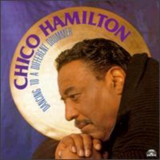Hamilton, Chico - Dancing to a Different Drummer