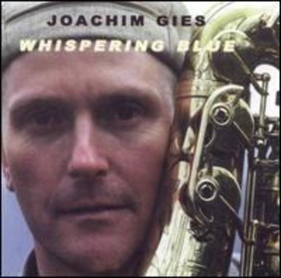 Gies, Joachim - Whispering Blue (Solo)