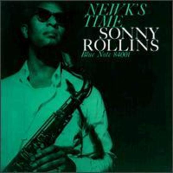 Rollins, Sonny - Newk's Time