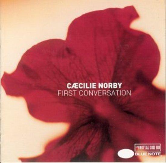 Norby, Caecilie - First Conversation
