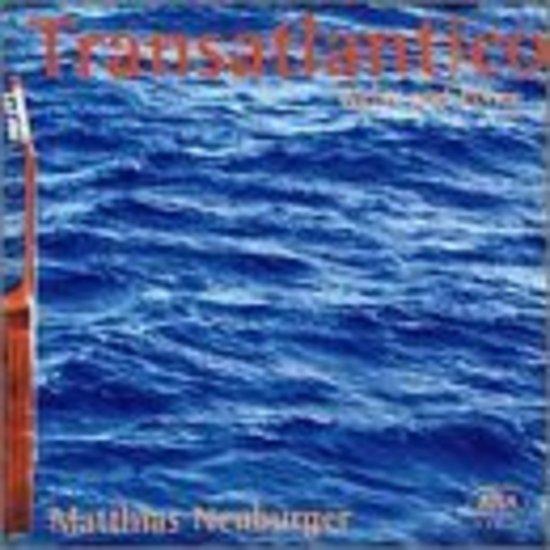 Neuburger, Matthias - Transatlantico