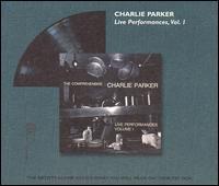 Parker, Charlie - Live Performances, Vol.1