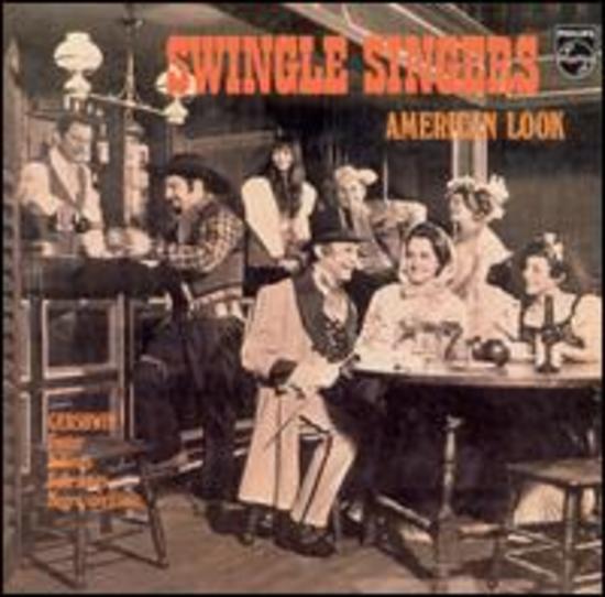 Swingle Singers - American Look