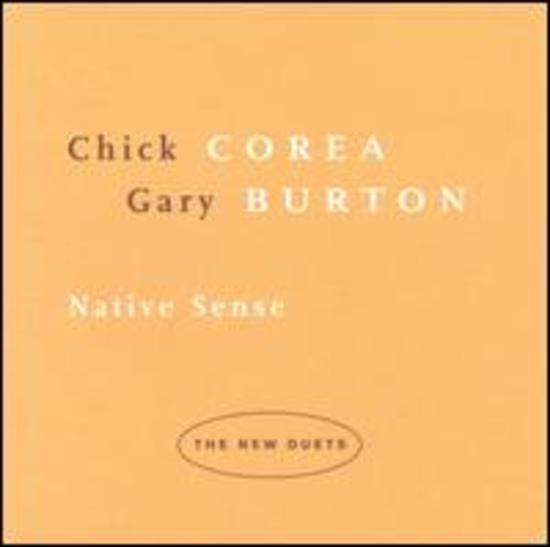 Corea, Chick / Gary Burton - Native Sense