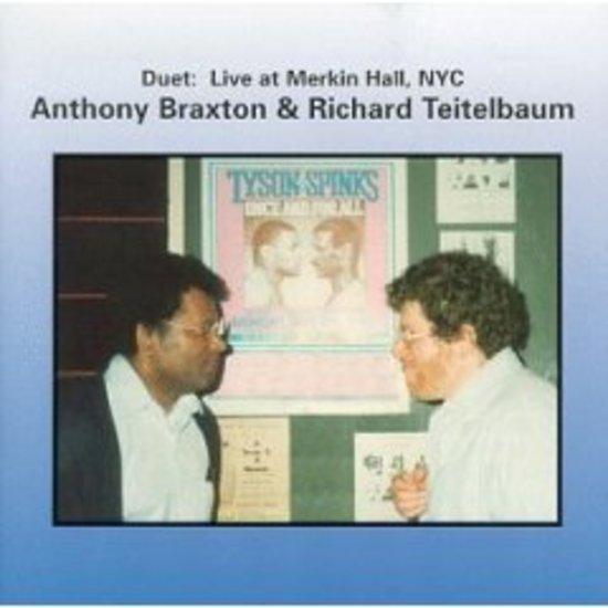 Braxton, Anthony / Richard Teitelbaum - Duet: Live at Merkin Hall, NYC