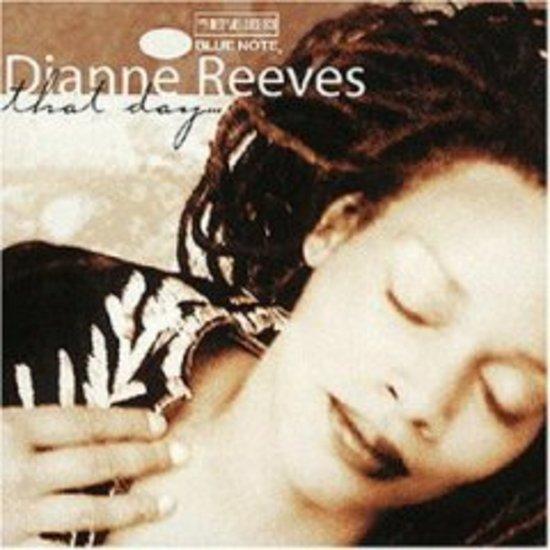 Reeves, Dianne - That Day