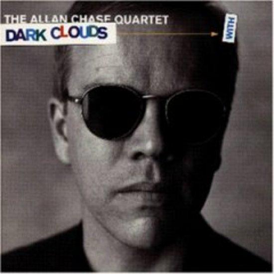 Chase, Allan Quartet - Dark Clouds