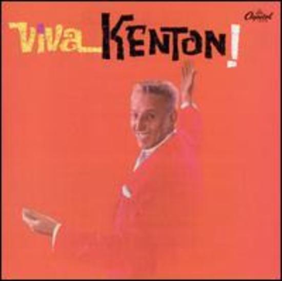 Kenton, Stan - Viva Kenton!