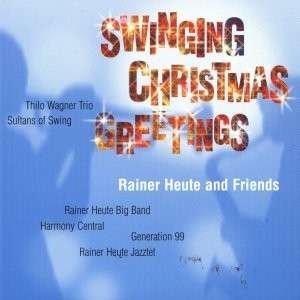 Heute, Rainer - Swinging Christmas Greetings THILO WAGNER