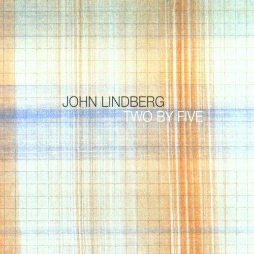Lindberg, John - Two By Five MIRIAM BOLKOSKY