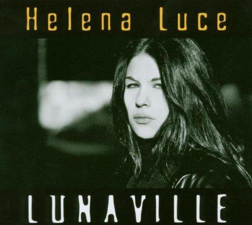 Luce, Helena - Lunaville OSSI SCHALLER MARTIN KÄLBERER