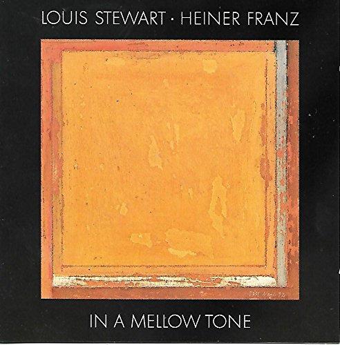 Stewart, Louis + Heiner Franz - In a Mellow Tone JARDIS JOBIM ELLINGTON