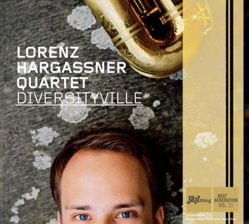 Hargassner, Lorenz Quartet - Diversityville ELMAR BRASS PAUL KAISER