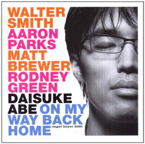 Abe, Daisuke - On My Way Back Home WALTER SMITH AARON PARKS