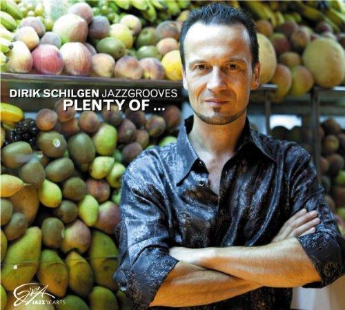 Schilgen, Dirik Jazzgrooves - Plenty of THOMAS SIFFLING