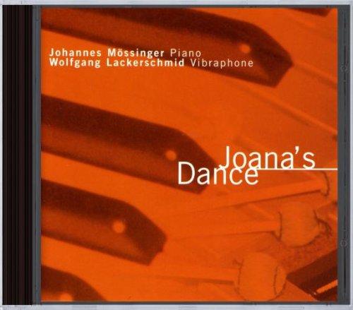 Moessinger, Johannes - Joana´s Dance WOLFGANG LACKERSCHMID