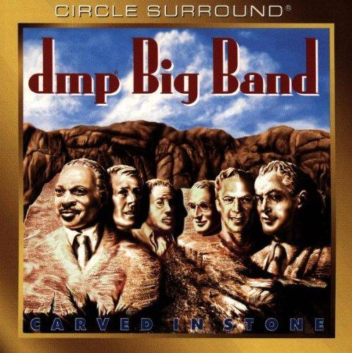 DMP Big Band - Carved In Stone
