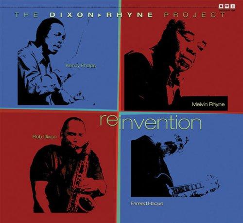 The Dixon-Rhyne Project - Reinvention FAREED HAQUE