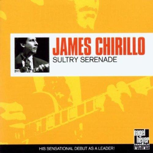 Chirillo, James - Sultry Serenade ft Randy Sandke Scott Robinson Alan Simon