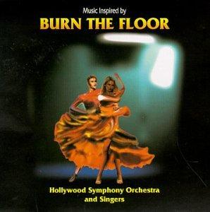 Hollywood Symphony Orchestra - Music Inspired By Burn The Floor