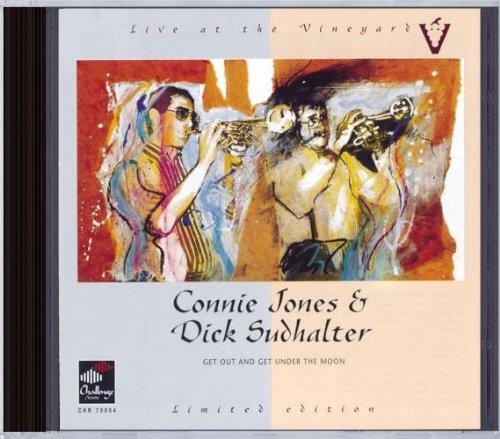 Jones, Connie & Dick Sudhalter - GET OUT AND GET UNDER THE MOON Limited Edition