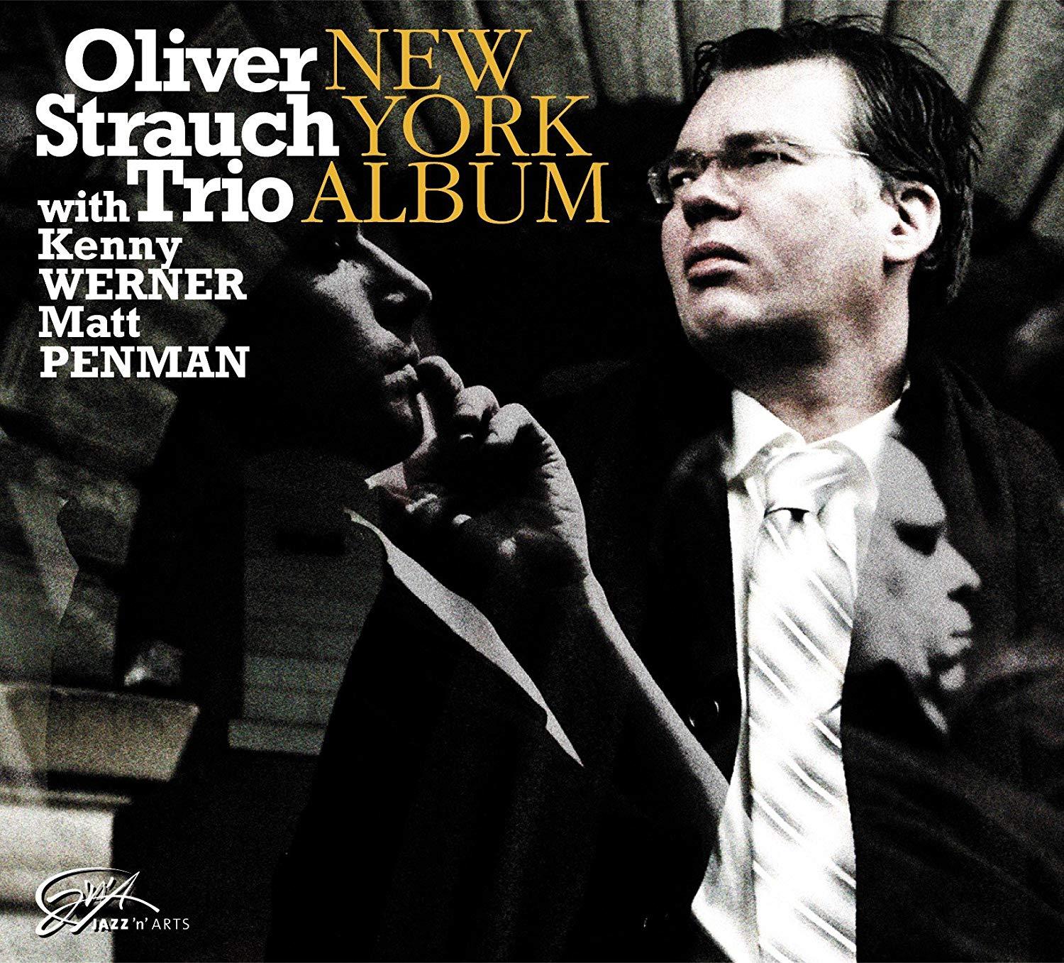 Strauch, Oliver Trio - New York Album KENNY WERNER MATT PENMAN