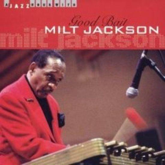 Jackson, Milt - Good Bait