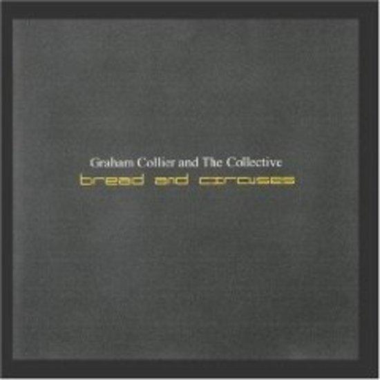 Collier, Graham - Bread and Circuses