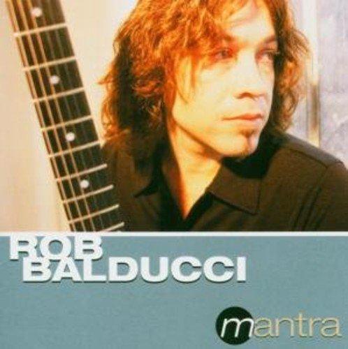 Balducci, Rob - Mantra FAVOURED NATIONS RECORDS