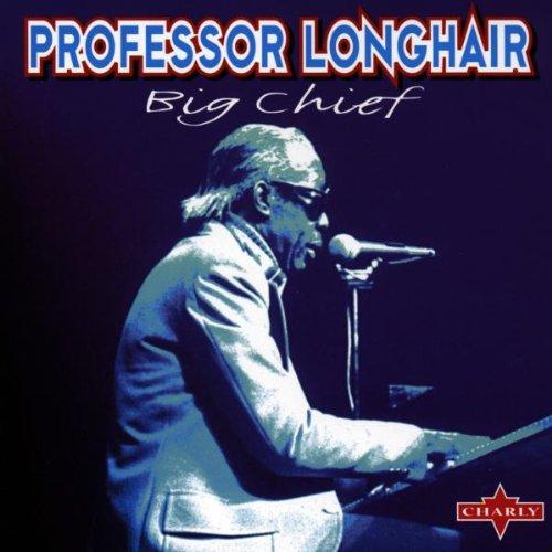 Professor Longhair - Big Chief