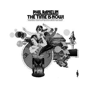 Ranelin, Phil - Time Is Now + 3 Bonus Tracks