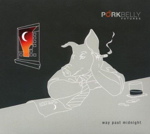 Porkbelly Futures, the - Way Past Midnight PAUL QUARRINGTON