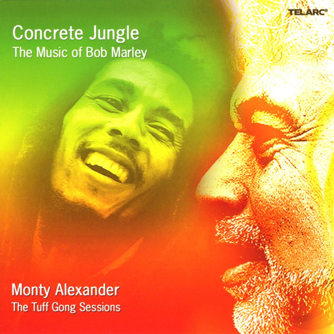 Alexander, Monty - Concrete Jungle: The Music Of BOB MARLEY