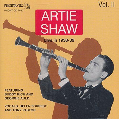 Artie Shaw - Live In 1938-39 Vol. II HANK FREEMAN LES ROBINSON