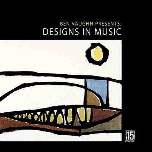 Vaughn, Ben - Designs In Music