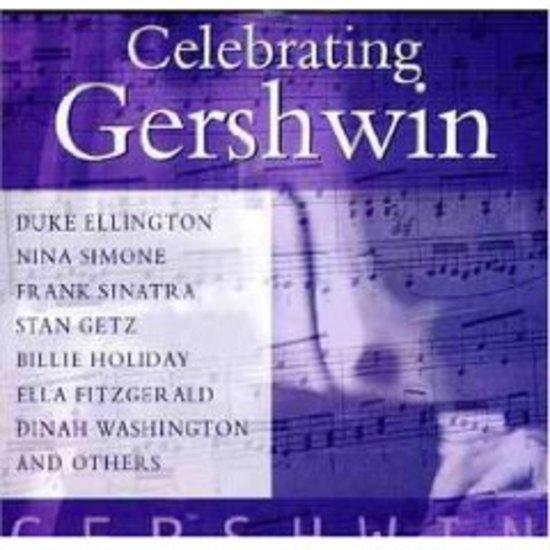 VA - Celebrating George Gershwin
