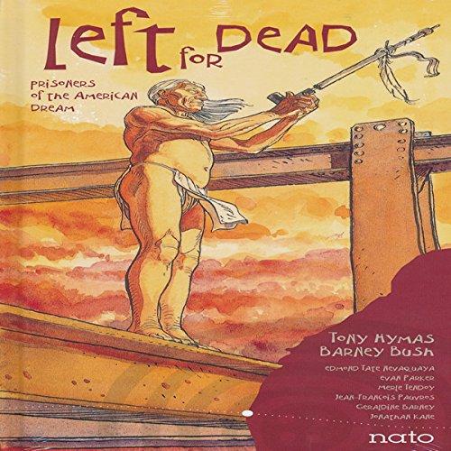 Hymas, Tony & Barney Bush - Left For Dead