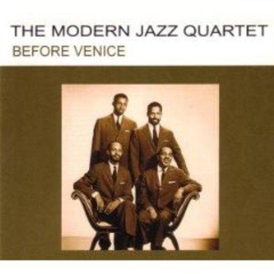 Modern Jazz Quartet - Before Venice