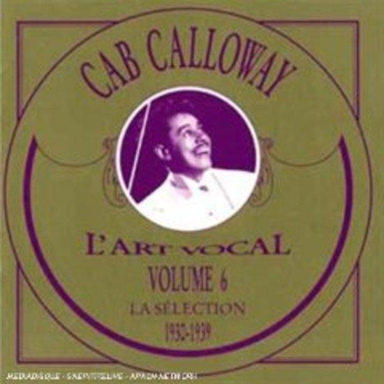 Calloway, Cab - L'art vocal 1930-1939