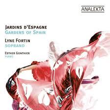 VA / Fortin / Gonthier - Gardens of Spain BIZET STRAUSS