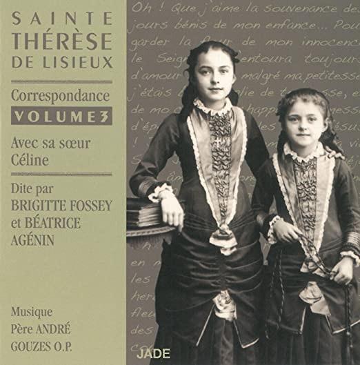 Lisieux / Fossey / Agénin / André - Sainte Therese de Lisieux Vol. 3