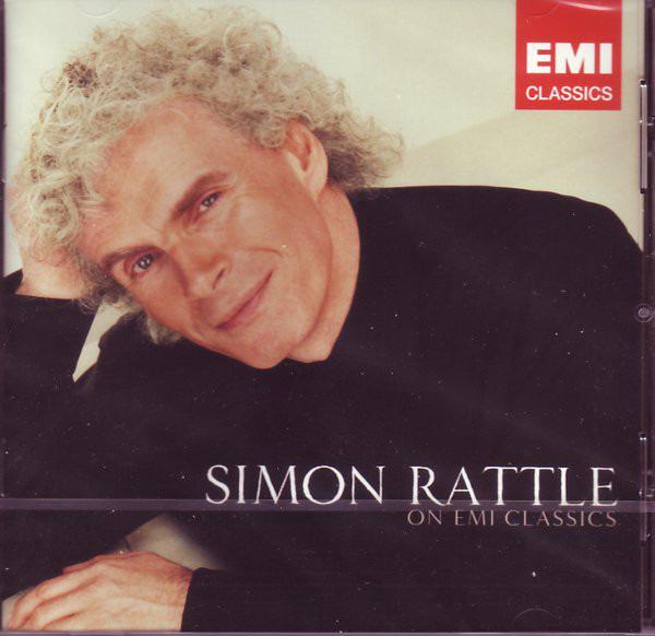 Rattle, Simon - On EMI Classics