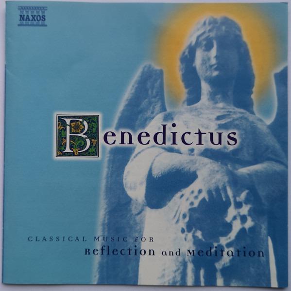 VA Tallis / Bach / Verdi - Benedictus (Classical Music For Reflection And Meditation)