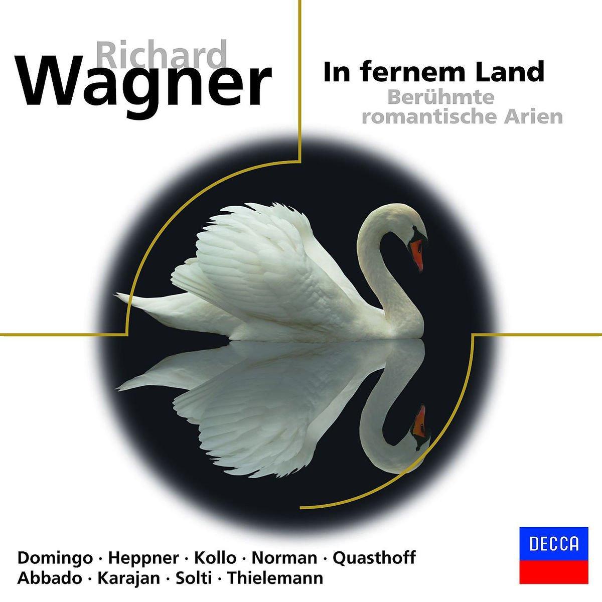 Domingo - Richard Wagner - In Fernem Land
