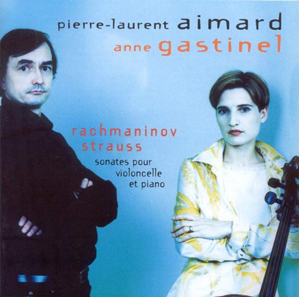 Rachmaninov Strauss Gastinel Aimard - Sonates Pour Violoncelle Et Piano