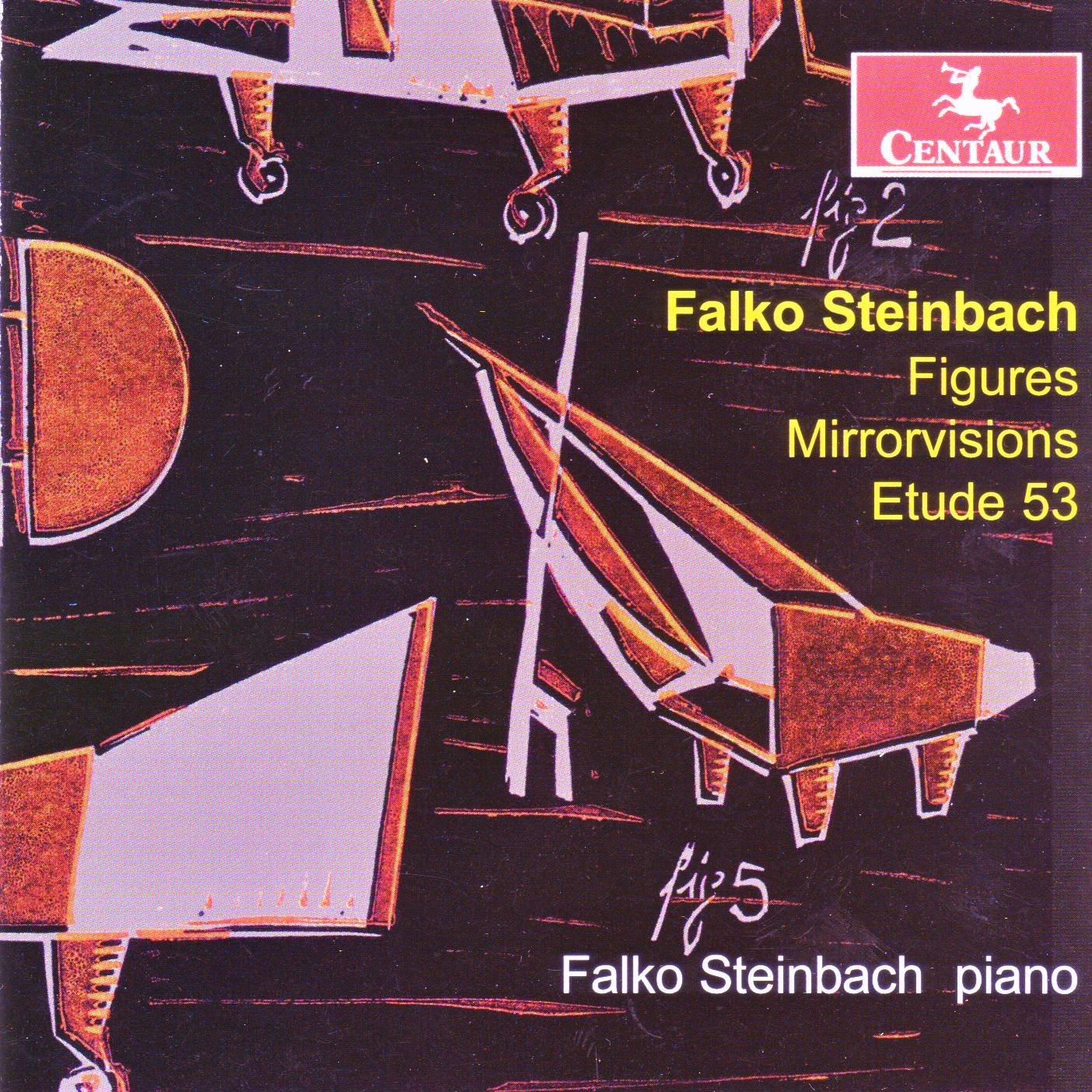 Steinbach, Falko - Figures/ Mirrorvisions/ Etude 53