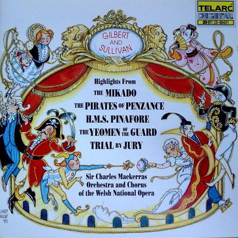 Mackerras / Welsh National Opera - Gilbert & Sullivan Highlights