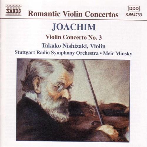 Joachim/ Nishizaki/ Stuttgart Radio Symphony Orchestra/ Minsky - Violin Concerto No. 3